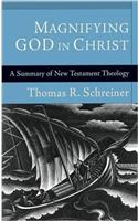 Magnifying God in Christ