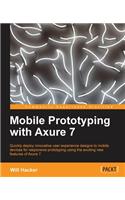 Mobile Prototyping with Axure 7