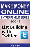 List Building with Twitter
