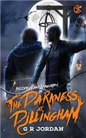 Darkness At Dillingham: An Austerley & Kirkgordon Adventure