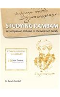 Studying Rambam. A Companion Volume to the Mishneh Torah.