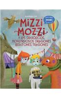 Mizzi Mozzi Y Los Diabólicos Monstruosos Dragones Bigotones-Tragones