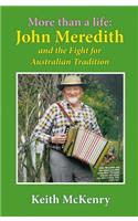 More Than a Life: John Meredith