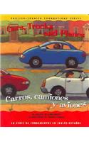 Cars, Trucks And Planes/Carros, Camiones  Y Aviones