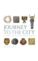 Journey to the City – A Companion to the Middle East Galleries at the Penn Museum