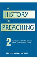 A History of Preaching: Volume Two: From 1572 - 1900(English)