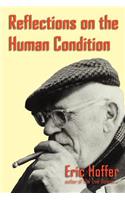 Reflections on the Human Condition: (English)