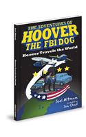 The Adventures of Hoover the FBI Dog
