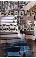 Evenings of Score
