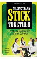 Making Teams Stick Together