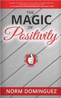 The Magic of Positivity