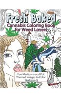Fresh Baked Cannabis Coloring Book for Weed Lovers