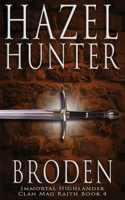 Broden (Immortal Highlander, Clan Mag Raith Book 4)