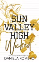 Sun Valley High Wicked