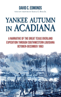 Yankee Autumn in Acadiana