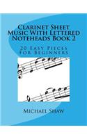 Clarinet Sheet Music With Lettered Noteheads Book 2