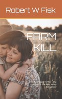 Farm Kill