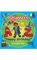 The Rhymers say...