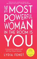 Most Powerful Woman in the Room Is You