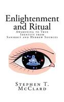 Enlightenment and Ritual: Awakening to True Identity from Sanskrit and Hebrew Sources