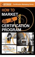 How To Market Your Certification Program