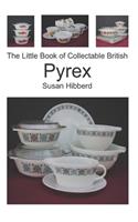 Little Book of Collectable British Pyrex