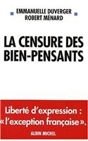 Censure Des Bien-Pensants (La)