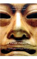 Le Passe Indigene