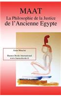 Maat, La Philosophie de la Justice de L'Ancienne Egypte