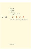 Le "care" Dans l'Education Prescolaire