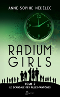 Radium Girls - Tome 2