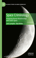 Space Criminology