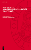 Flieder Bis Gare: Brandenburg-Berlinisches Wörterbuch, Band 2, Lfg. 2; Bbwb_ii-B, Lieferung 2