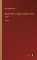 Histoire et Memoires par Le General cth de Segur