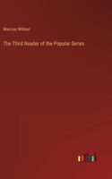 Third Reader of the Popular Series