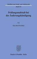 Prufungsmassstab Bei Der Anderungskundigung
