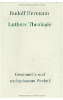 Luthers Theologie