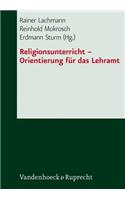 Religionsunterricht - Orientierung Fur Das Lehramt