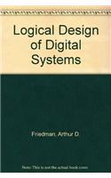 Logical Design of Digital Systems