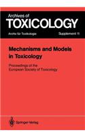 Mechanisms and Models in Toxicology