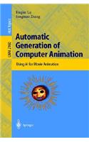 Automatic Generation of Computer Animation