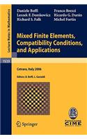 Mixed Finite Elements, Compatibility Conditions, and Applications