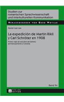 Expedición de Martin Rikli Y Carl Schroeter En 1908: Primer Viaje de Estudios del Ámbito Germanoparlante a Canarias