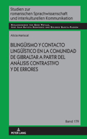 Bilingueismo y contacto lingueistico en la comunidad de Gibraltar a partir del analisis contrastivo y de errores