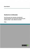 Hochschule in Schweden: Eine Diskussion der aktuellen schwedischen Hochschulpolitik unter besonderer Beachtung der Aspekte 'Eliten-' oder 'Massenuniversität'