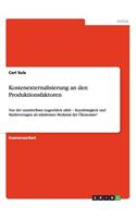 Kostenexternalisierung an den Produktionsfaktoren