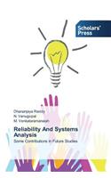 Reliability And Systems Analysis