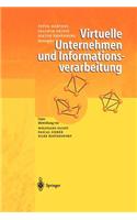 Virtuelle Unternehmen Und Informationsverarbeitung: (German)