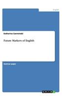 Future Markers of English