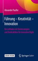 Führung - Kreativität - Innovation
